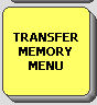 Transfer Memory menu key